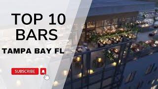 Must-Visit Tampa Bay Bars! Trending Hot Spots You Need to Hit