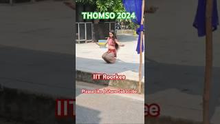 Thomso 2024 | IIT Roorkee #iitroorkee #Thomso #iit #iitroorkeethomso ##iitroorkeecampus