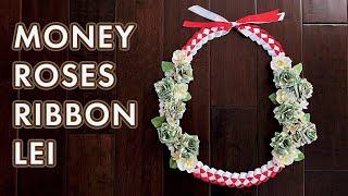 DIY CUSTOM MONEY LEI FOR GRADUATIONS, BIRTHDAYS, WEDDINGS, RETIREMENT AND MANY MORE OCCASIONS!