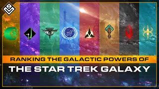 Ranking the Galactic Powers of Star Trek | Hyperpowers, Superpowers, Great Powers & Regional Powers