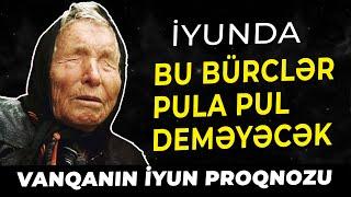 İyun Ayında Pula Pul Deməyəcək BÜRCLƏR - İyun Proqnozu 2024