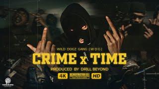 CRIME X TIME  [prod Drill Beyond]