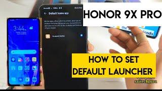 Honor 9x pro how to set the default launcher