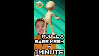 1 Min Base Mesh Blender Tutorial #Shorts