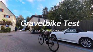 Gravelbike Test - wir haben uns Gravelbikes ausgeliehen:-)