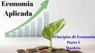 Princípios de Economia - Parte 1 - Trade Off e Custo Oportunidade