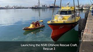 Launching the NSRI Offshore Rescue Craft Hull#4, Rescue 3