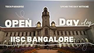 Open Day at Indian Institute of Science | Tech & Science | IISc Bangalore | Full Vlog