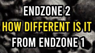 Endzone 2 Apart: How is it Different From 1