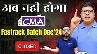 अब नही होगा | CMA Fastrack Dec'24 | CMA Revision Classes | By CA/CMA Santosh Kumar