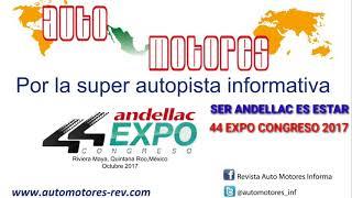 44 EXPO Congreso Andellac  Revista Auto Motores Informa