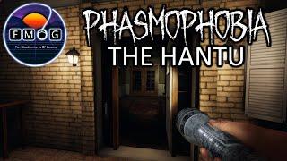 FMOG - Phasmophobia - The Hantu