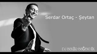 Serdar Ortaç - Şeytan | Remix