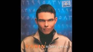 Yasin - Mimpi Laila