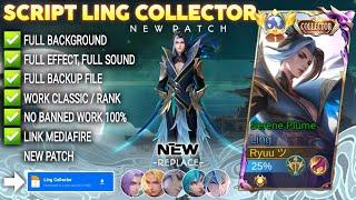 Script Skin Ling Collector - Serene Plume No Password | Full Effect Voice | Patch Terbaru