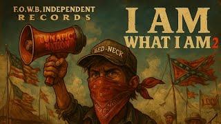 I AM WHAT I AM 2 - COUNTRY LUNATIC  #whiteboy