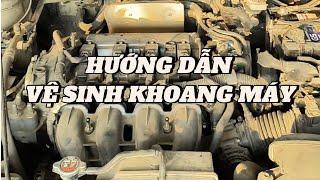 Giáo Trình cọ lốp Detailing : Hướng Dẫn Vệ Sinh Khoang Máy