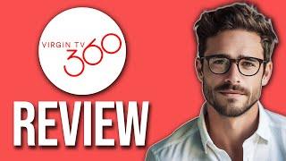 Virgin 360 TV Review: Is It Right For You? (2025)