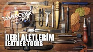 DERİ ALETLERİM ne almalı ne almamalı (Leather Tools)