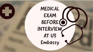 MEDICAL EXAM Before US Immigrant Visa Interview at US Embassy      US Immigration