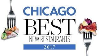 Chicago Magazine's Best New Restaurants 2017