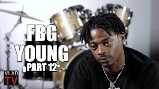 FBG Young on Being Upset DJ Vlad Interviewed Mama Duck After FBG Duck Got Killed (Part 12)