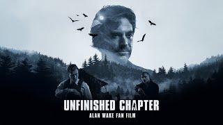 Alan Wake Film | Unfinished Chapter (Fan Short 2024)