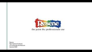 2022 Resene New Zealand Institute of Landscape Architecture Awards