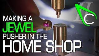 Making A Jewel Pusher In The Home Shop