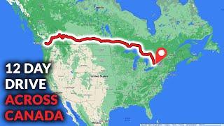 Vancouver to Toronto Canada Road Trip: COMPLETE Drive Timelapse 4K