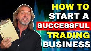 How To Start A Successful Trading Business