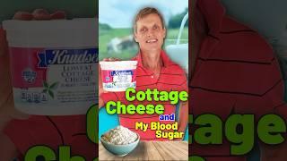 Cottage Cheese and My Blood Sugar