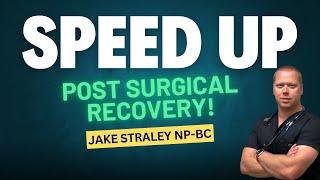 How to Heal Faster Post Surgery Healing Part 2