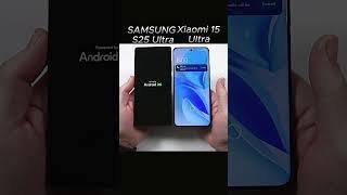 Samsung S25 Ultra Vs Xiaomi 15 Ultra Speed Test !!
