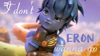 [Gormiti] Eron || I don't wanna go