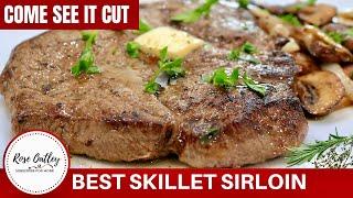 Best Sirloin Steak on a Skillet | Tender Juicy Sirloin Recipe