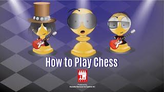 How to Play Chess