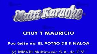 Chuy Y Mauricio