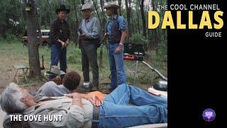 The Dove Hunt | S03E06 | Cool Channel Dallas Guide