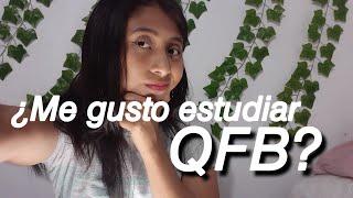 ¿Estudiar #qfb cumplió mis expectativas?