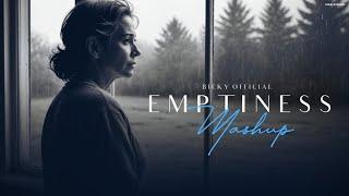 Emptiness Mashup - Emotional Chillout 2024 - BICKY OFFICIAL