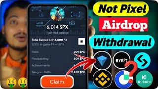 Not Pixel Withdrawal Process|| Not Pixel Airdrop Claim Process || Not Pixel New Update