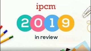 ipcm: 2019 in review