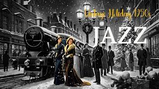 Vintage Holiday Ambience  1950s Jazz For A Timeless Christmas Mood - Jazz Background Ambience