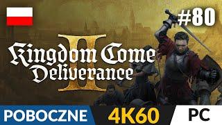 Kingdom Come: Deliverance II PL ️ #80 - odc.80 ️ Wrota piekieł | KCD 2 Gameplay PL