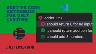 Mind-blowing VS Code Extension For Unit Testing - Test Explorer UI