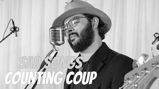 Sad Songs - Big Sky Bonus Tracks - Counting Coup