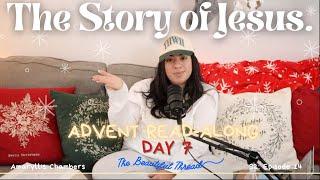 S2 Episode 14: Read the Bible with Me | Advent Read-Along DAY 7 (Matthew 12-13)