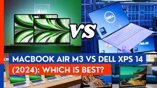MacBook Air M3 vs Dell XPS 14 (2024): Which laptop is best?
