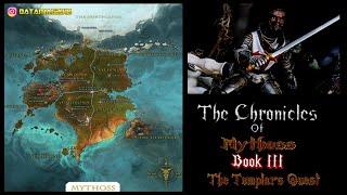 The Chronicles of Mythoss Book 3 "The Templar's Quest"